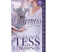 When She Was a Governess: A Regency Historical Romance