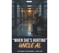 When She's Hurting: A Father's Roadmap When the Crisis Is Already Here