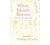 When Silence Blooms: Petals in a Strange Land
