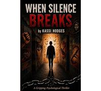 When Silence Breaks