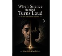 When Silence in Mind Turns Loud: A Story To Learn From Repression