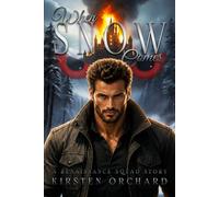 When Snow Comes