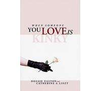 When Someone You Love Is Kinky