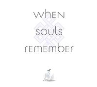 When Souls Remember