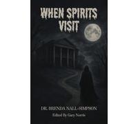 When Spirits Visit