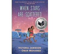 When Stars Are Scattered: (National Book Award Finalist)