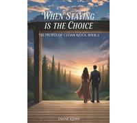 When Staying is the Choice: Book2