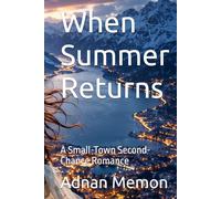 When Summer Returns: A Small-Town Second-Chance Romance
