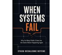 When Systems Fail