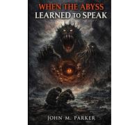 When the Abyss Learned to Speak