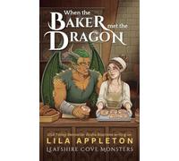 When the Baker Met the Dragon: 3