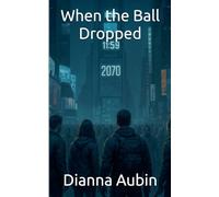 When the Ball Dropped