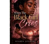 When The Black Girl Cries