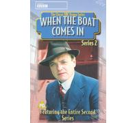 When the Boat Comes in........