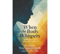 When the Body Whispers: Reclaiming Energy, Balance, and Wellbeing