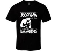 When The Boogeyman Goes To Sleep He Checks for Islam Makhachev T Shirt Black S