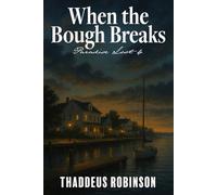 When the Bough Break: 4