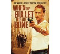 When The Bullet Hits The Bone (DVD)