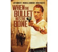 When The Bullet Hits The Bone (DVD)