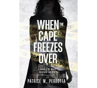 When the Cape Freezes Over: Gull's Gut Guild Series