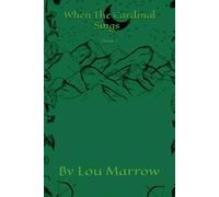 When The Cardinal Sings: 1