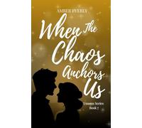 When the Chaos Anchors Us