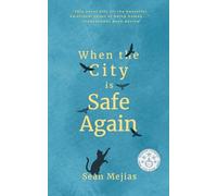 When The City Is Safe Again: 1