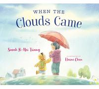 When the Clouds Came