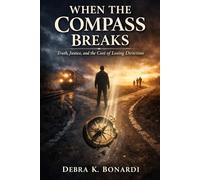 WHEN THE COMPASS BREAKS