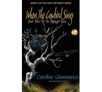 When The Cowbird Sings: Dark Tales for the Midnight Hour: 2