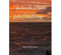 When the Dawn feels Far Away
