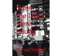 When the Days were Young