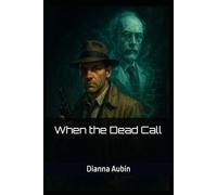 When the Dead Call