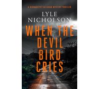 When the Devil Bird Cries: A female detective mystery