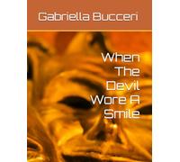 When The Devil Wore A Smile: 1