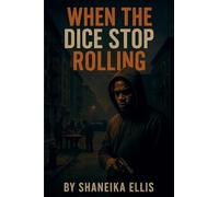 WHEN THE DICE STOP ROLLING