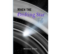 When the Drifting Star Falls