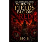 When the Fields Bloom Red