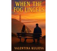 When the Fog Lingers