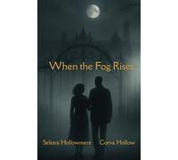 When the Fog Rises: “Love Lost in the Shadows”