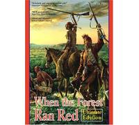 When the Forest Ran Red (Ultimate Edition)
