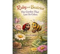 When The Garden Lost Its Color: Storybook