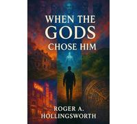 When The Gods Chose Him