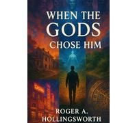When The Gods Chose Him
