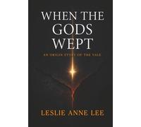 When the Gods Wept
