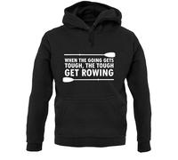 When The Going Gets Tough,Il Difficile Get Canottaggio Felpa Unisex - Row -