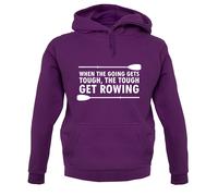 When The Going Gets Tough,Il Difficile Get Canottaggio Felpa Unisex - Row -