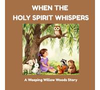 WHEN THE HOLY SPIRIT WHISPERS