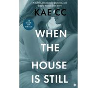 When the House Is Still