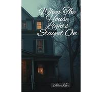 When The House Lights Stayed On: A Quiet Psychological Drama About Grief, Misunderstanding, and the Stories We Tell About Our Neighbours